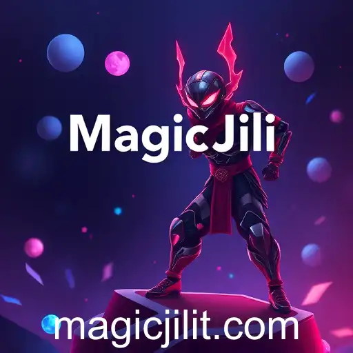The Rise of MagicJili