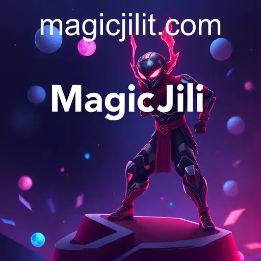 The Rise of MagicJili